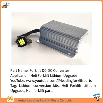 Forklift Lityum Dönüşüm Kiti|Heli Forklift Lityum Yükseltmesi|Forklift DC-DC Dönüştürücü